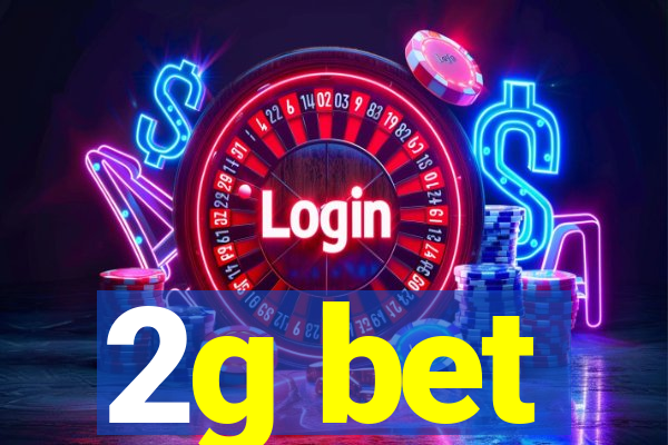 2g bet